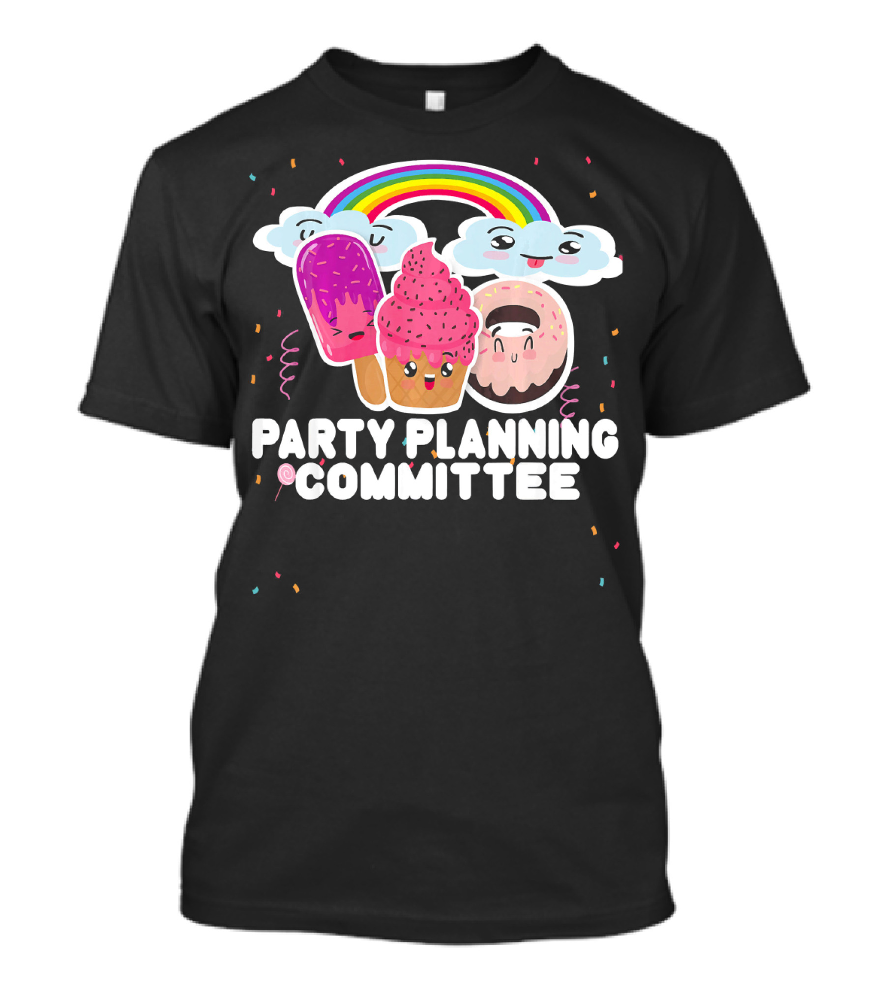 Party Planning Committee Ice Cream Donut Rainbow Clouds Fun T-Shirt