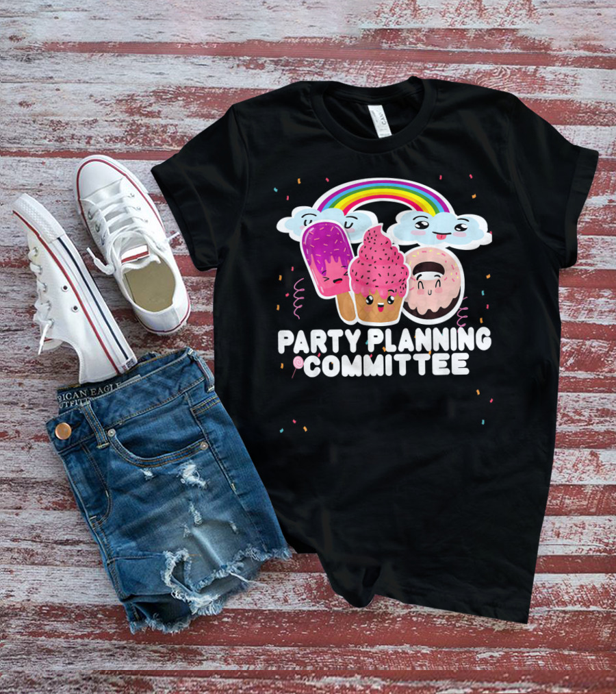 Party Planning Committee Ice Cream Donut Rainbow Clouds Fun T-Shirt