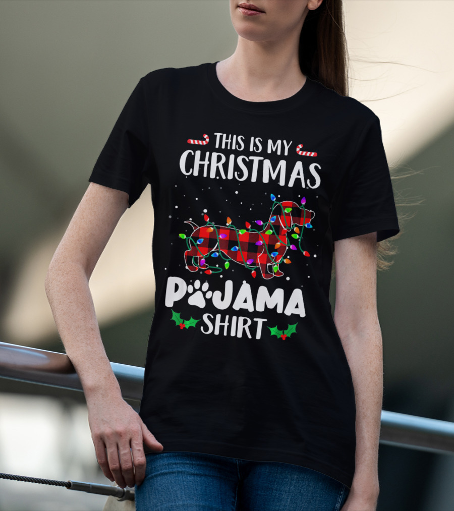 This Is My Christmas Pajama Shirt Dachshund With Lights Candies T-Shirt