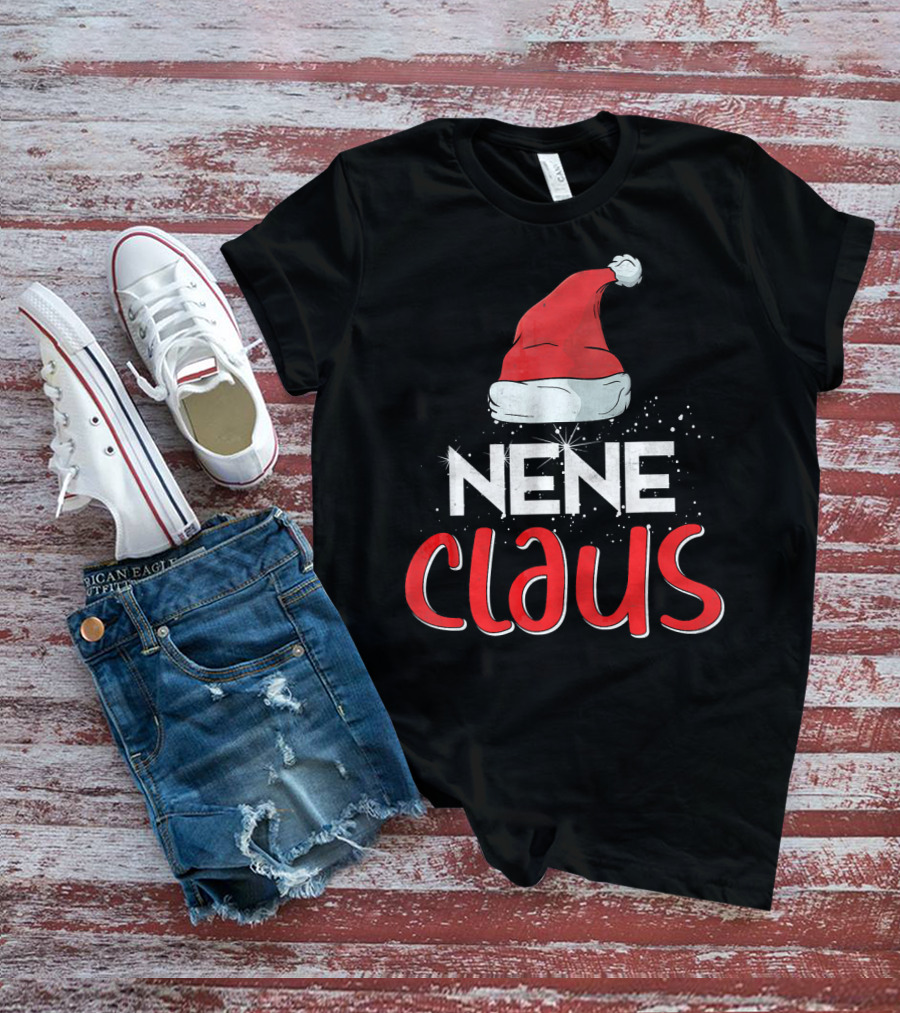 Nene Claus Santa Hat Christmas Matching Family Group T-Shirt