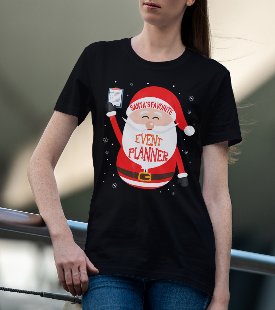 Santa Claus Santa's Favorite Event Planner Merry Xmas T-Shirt