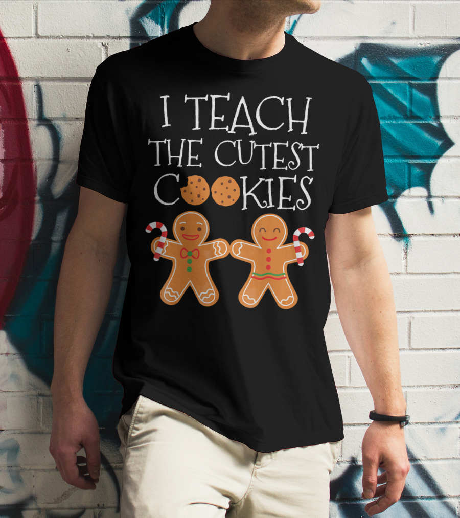 I Teach The Cutest Cookies Gingerbread Candy Cane T-Shirt