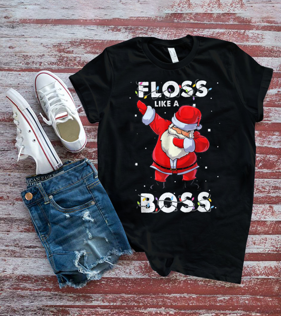 Floss Like A Boss Santa Happy Holidays T-Shirt