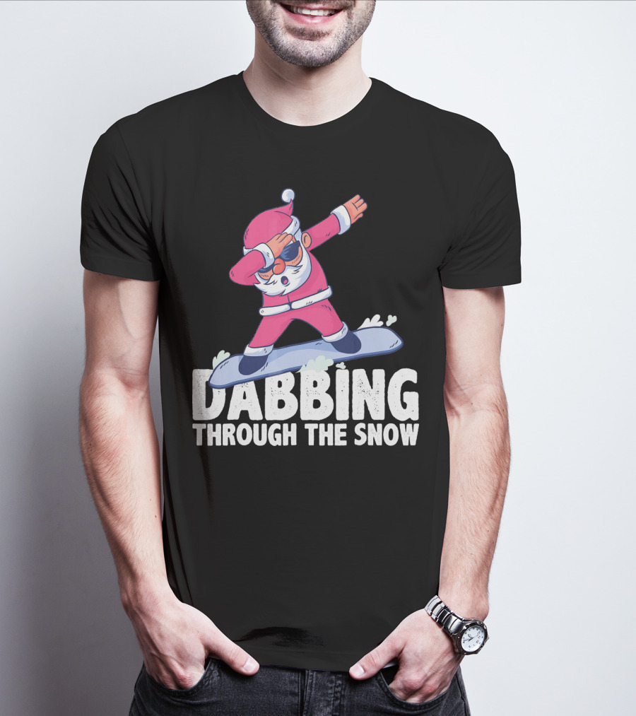Dabbing Through The Snow Santa Snowboarding Christmas T-Shirt