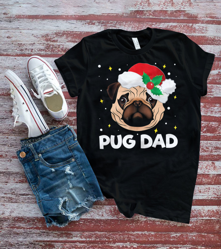 Pug Dad Daddy Christmas Santa Hat Pug T-Shirt