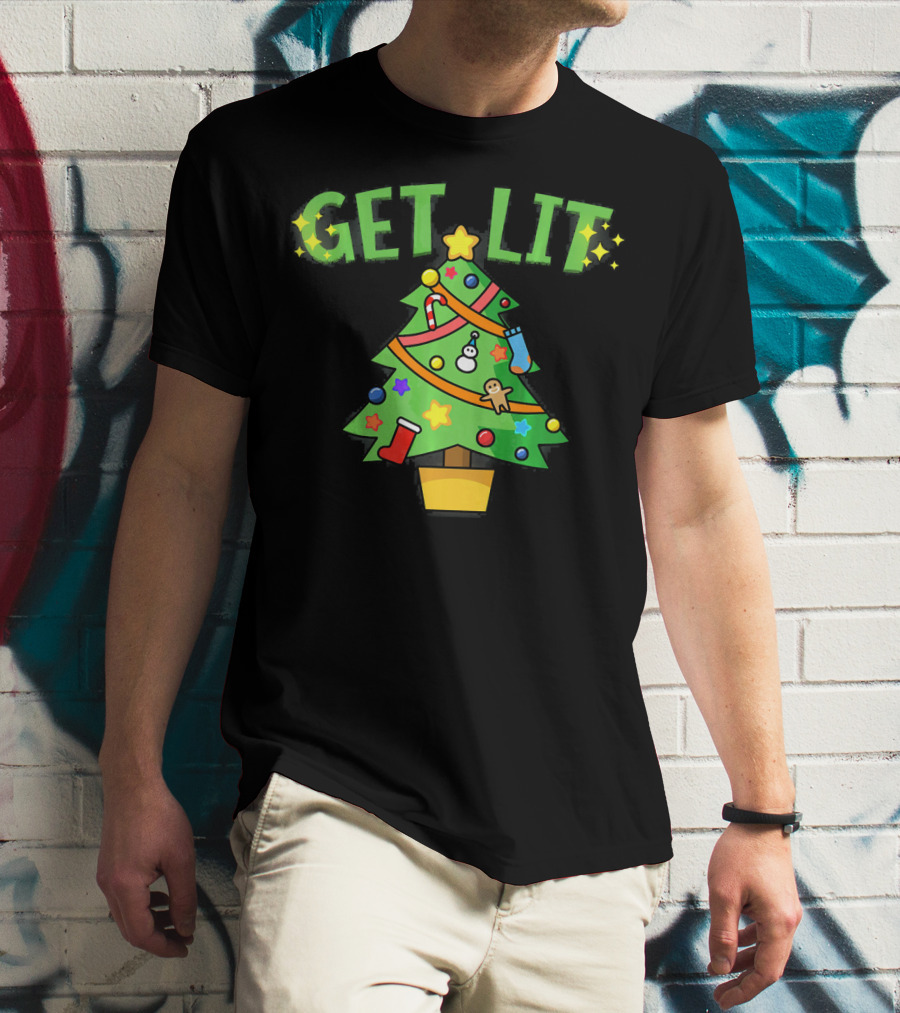 Get Lit Christmas Tree Festive Decorations Candles Stockings Ornaments Gingerbread Stars T-Shirt