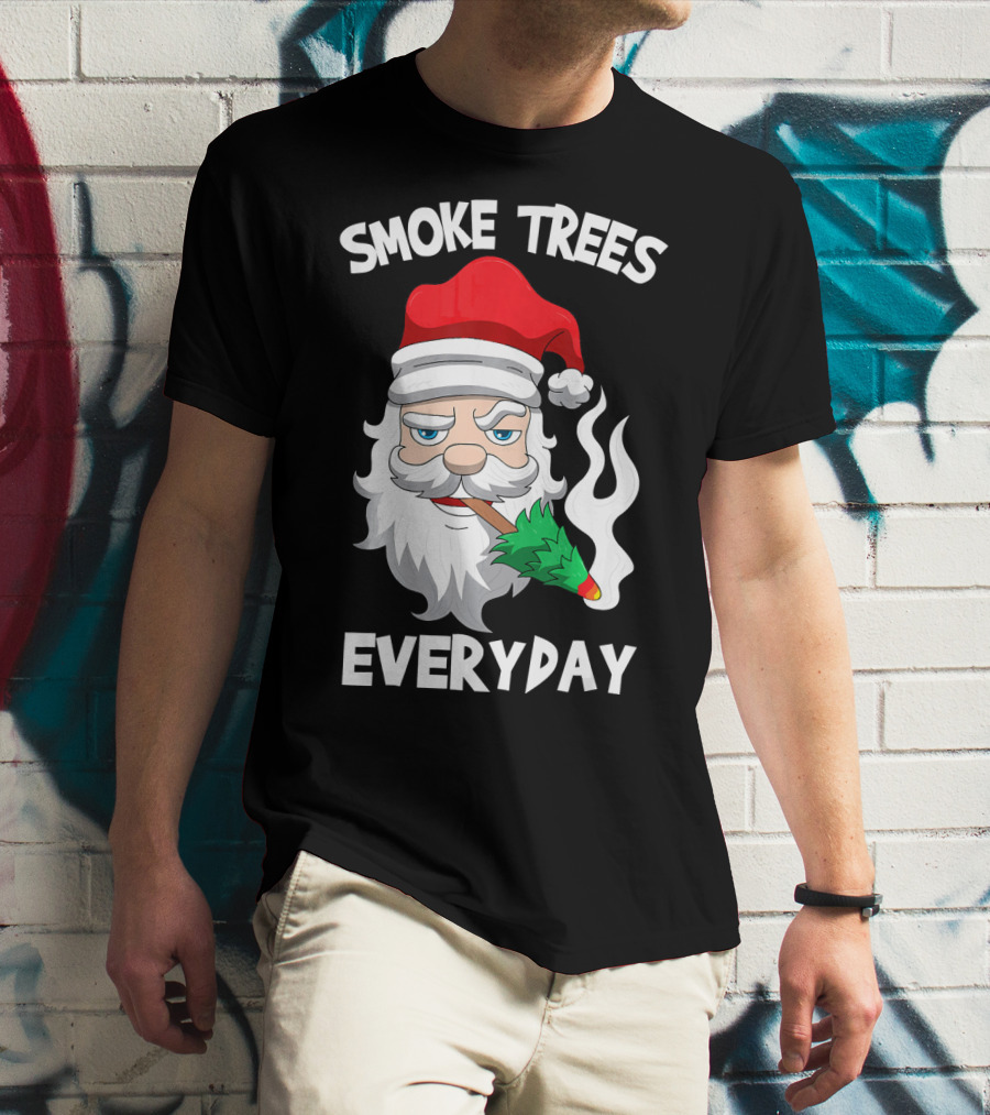 Smoke Trees Everyday Santa Claus Smokin Christmas T-Shirt