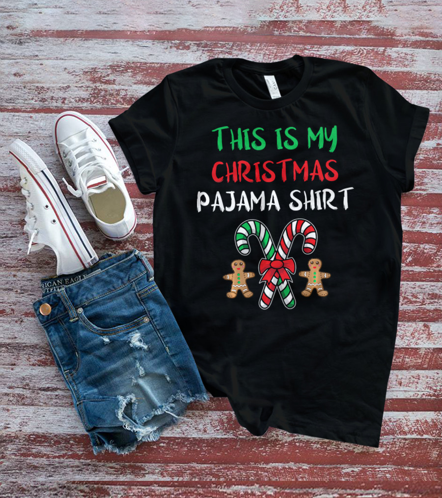 This Is My Christmas Pajama Shirt Candy Cane Gingerbread T-Shirt