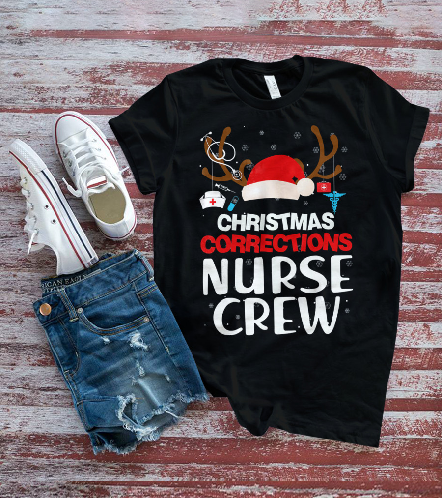 Christmas Corrections Nurse Crew Reindeer Antlers Santa Hat Stethoscope Syringe Caduceus T-Shirt
