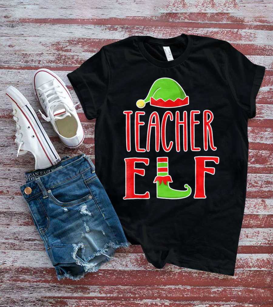Teacher Elf Christmas Hat And Shoe Holiday T-Shirt