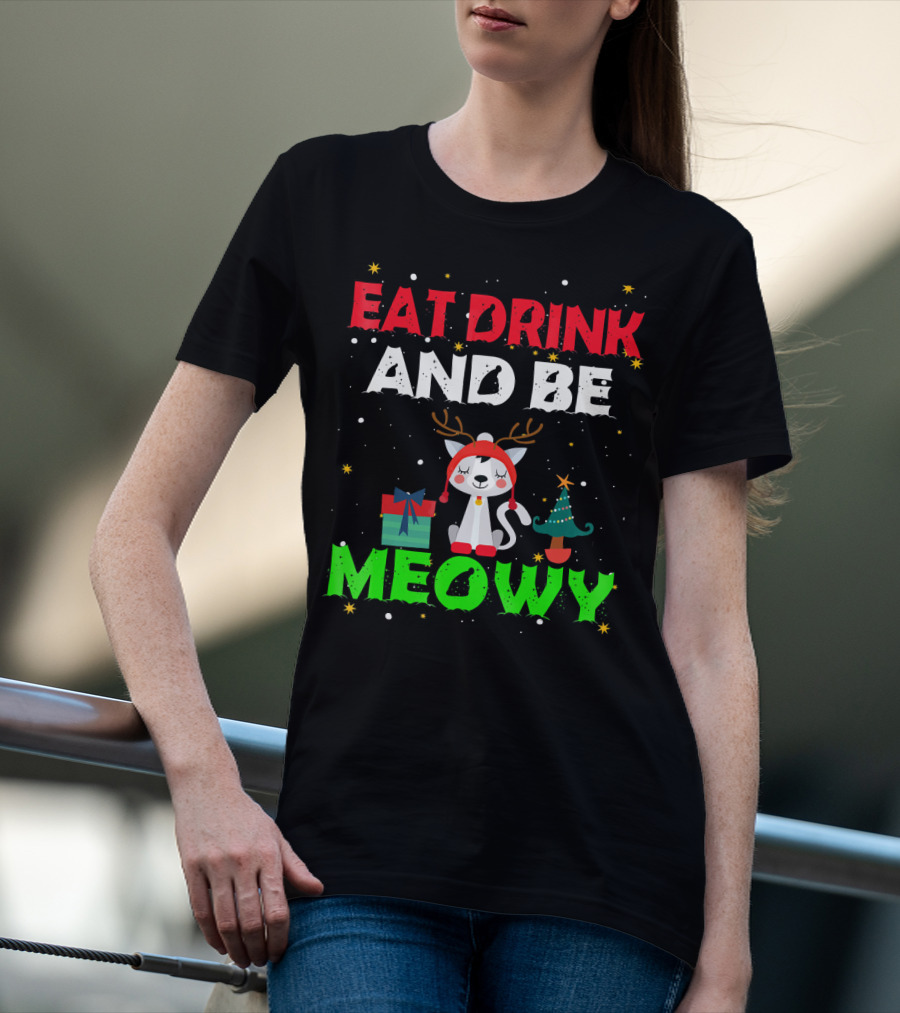 Eat Drink And Be Meowy Cat With Reindeer Antlers Holiday Motif T-Shirt