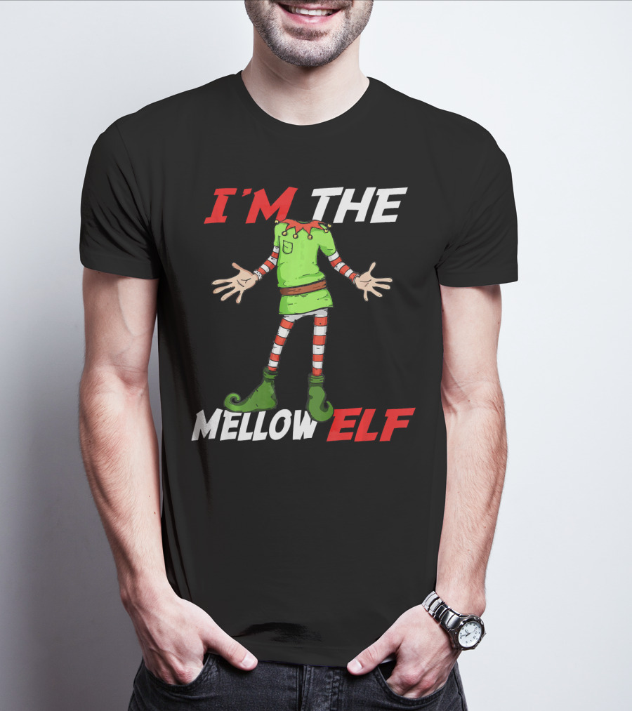 I'm The Mellow Elf Christmas Family Group T-Shirt