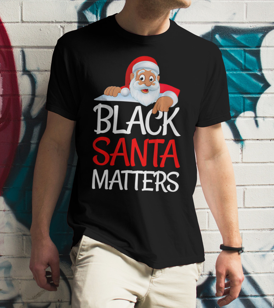 Black Santa Matters Funny Parody Politic Christmas Santa Claus T-Shirt