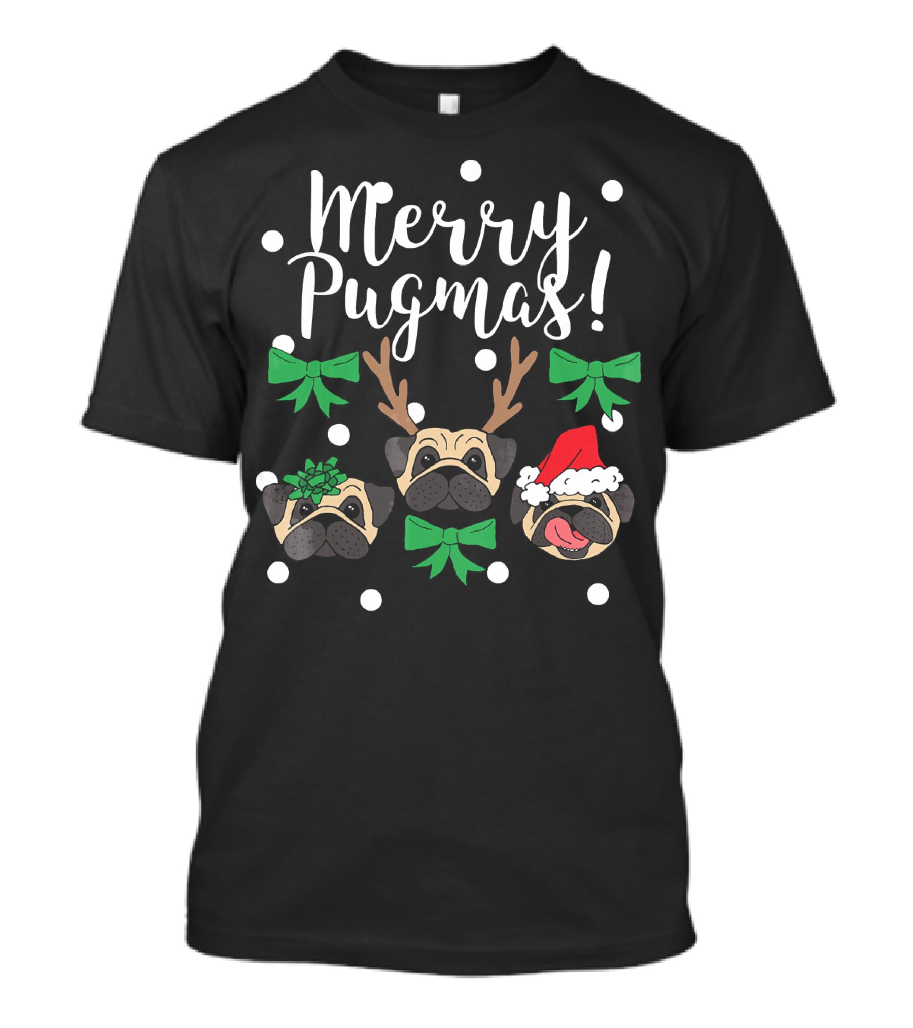 Merry Pugmas Pug Dogs With Christmas Antlers Santa Hat Bows And Snowflakes T-Shirt
