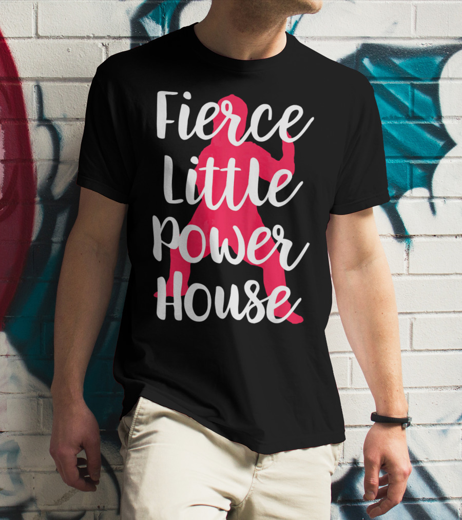 Fierce Little Power House Girl T-Shirt