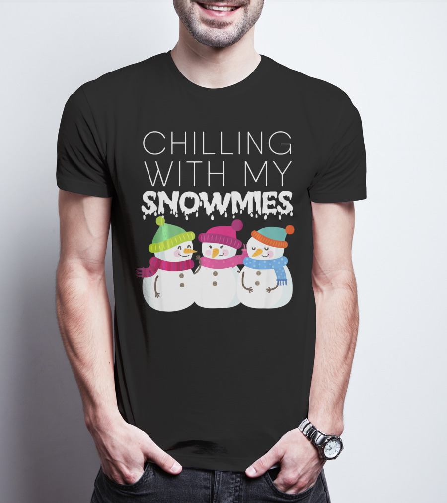 Chilling With My Snowmies Trio Snowmen Winter Fun T-Shirt