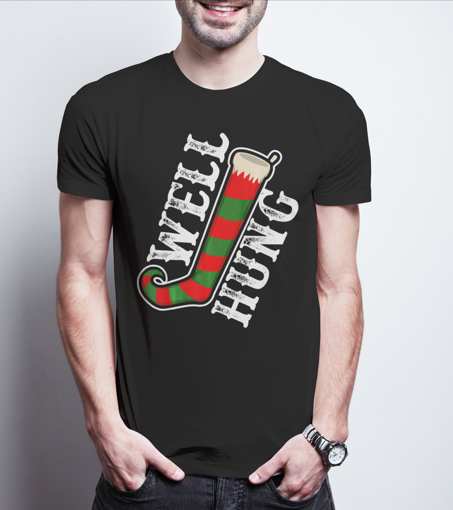 Well Hung Christmas Funny Dirty Stocking T-Shirt