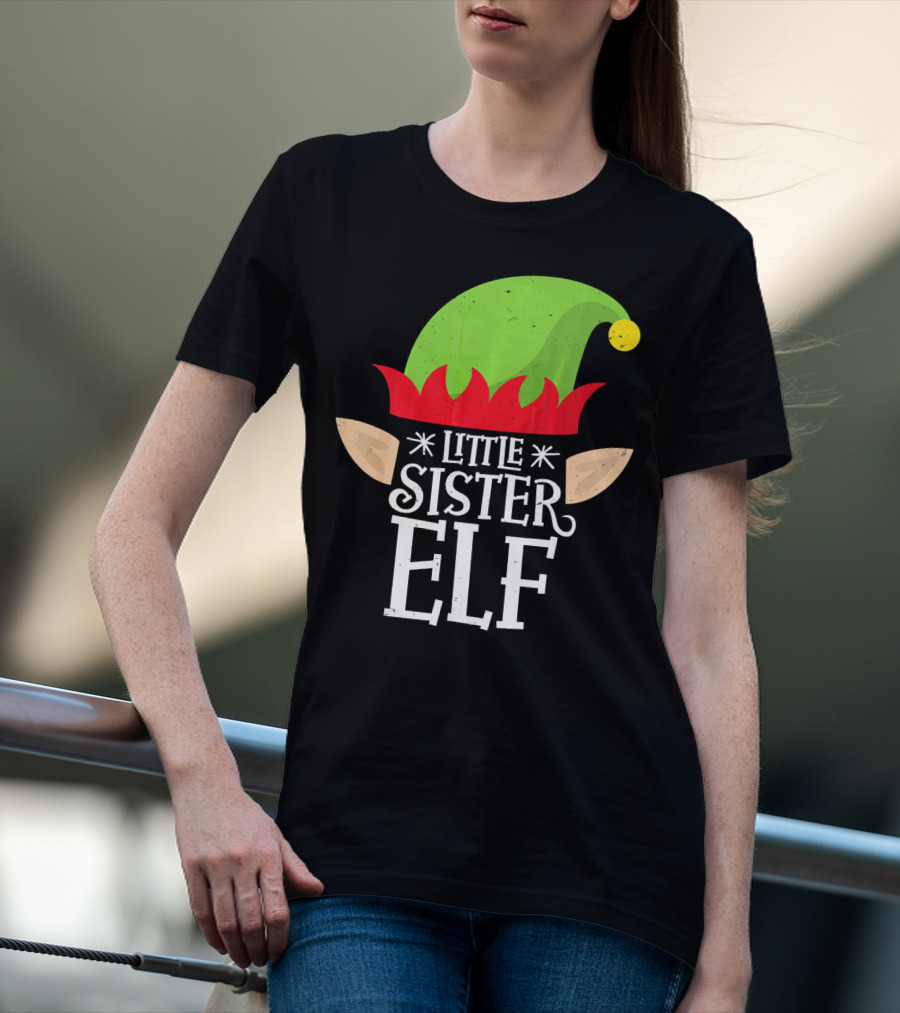 Little Sister Elf Santa Hat Ears Christmas Helper T-Shirt