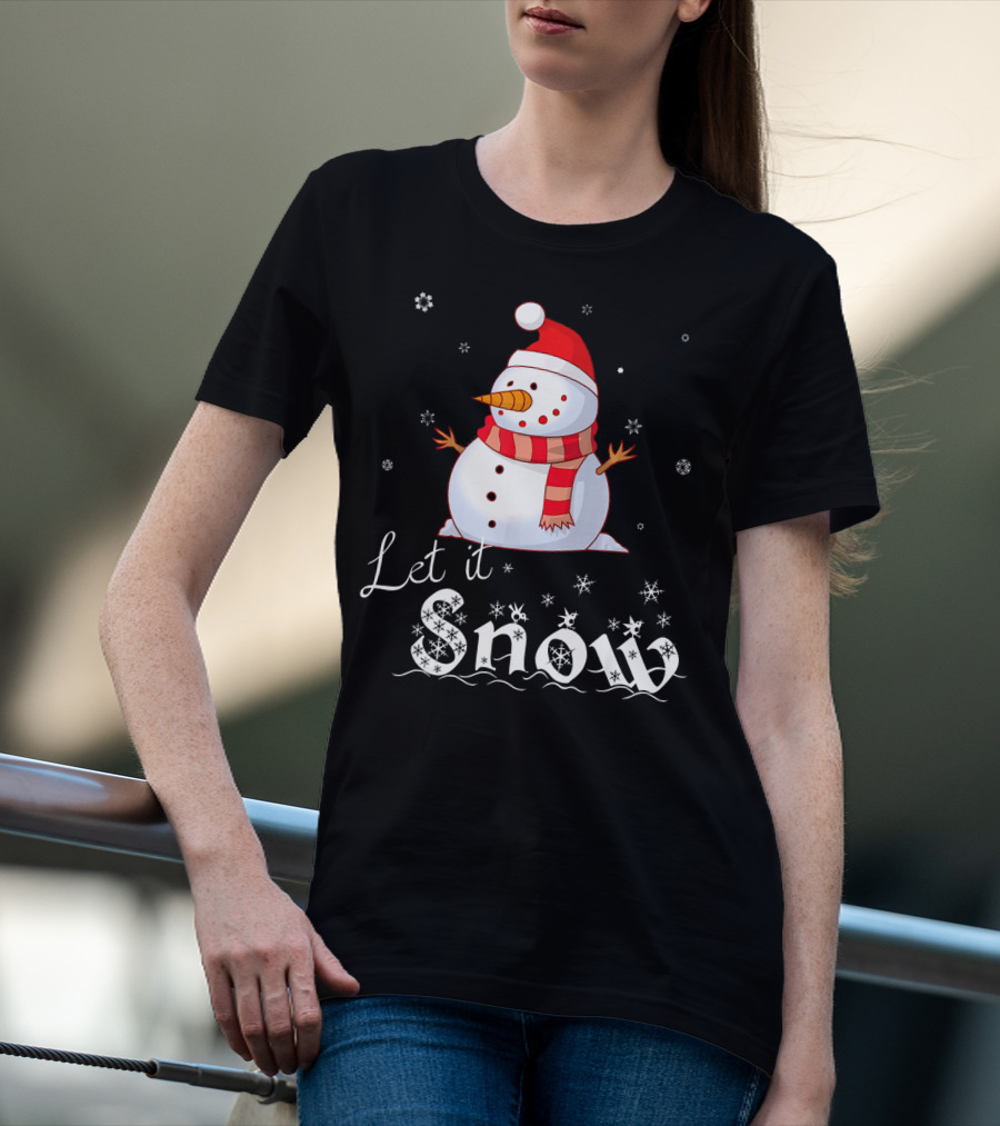 Let It Snow Cute Snowman In Santa Hat And Scarf With Snowflakes T-Shirt