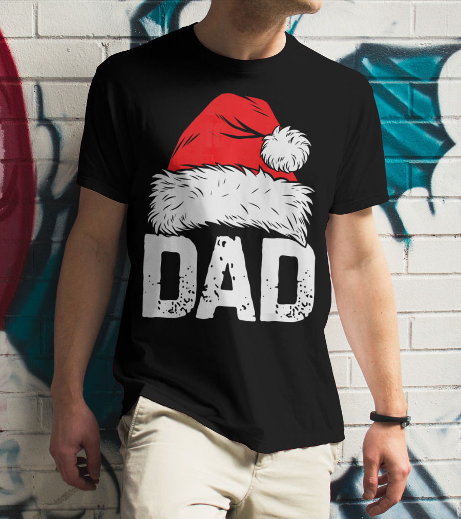 Dad Santa Hat Christmas Family Match T-Shirt