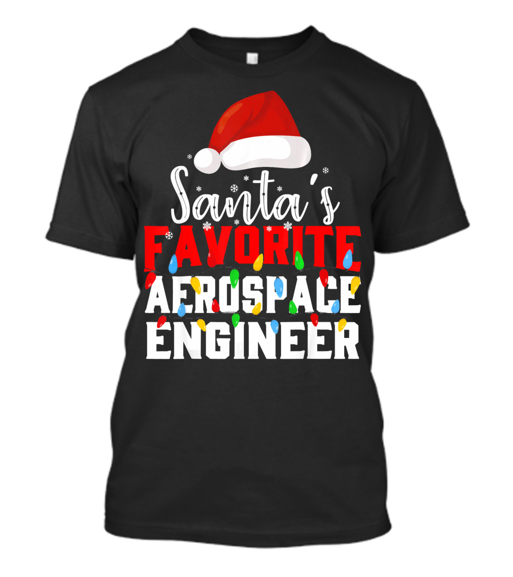Santa's Favorite Aerospace Engineer Chris With Christmas Lights And Santa Hat T-Shirt