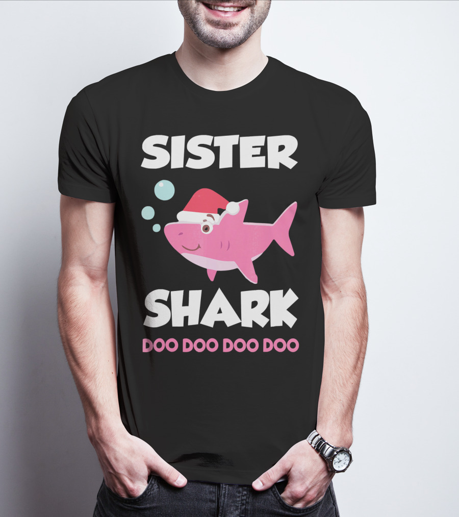 Sister Shark Doo Doo Doo Doo Christmas Hat Bubbles T-Shirt