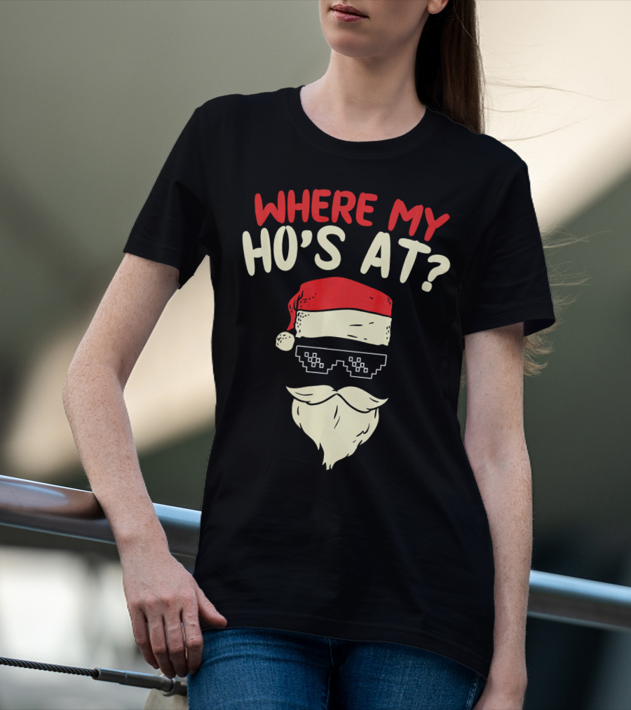 Where My Ho's At Santa Pixel Sunglasses T-Shirt