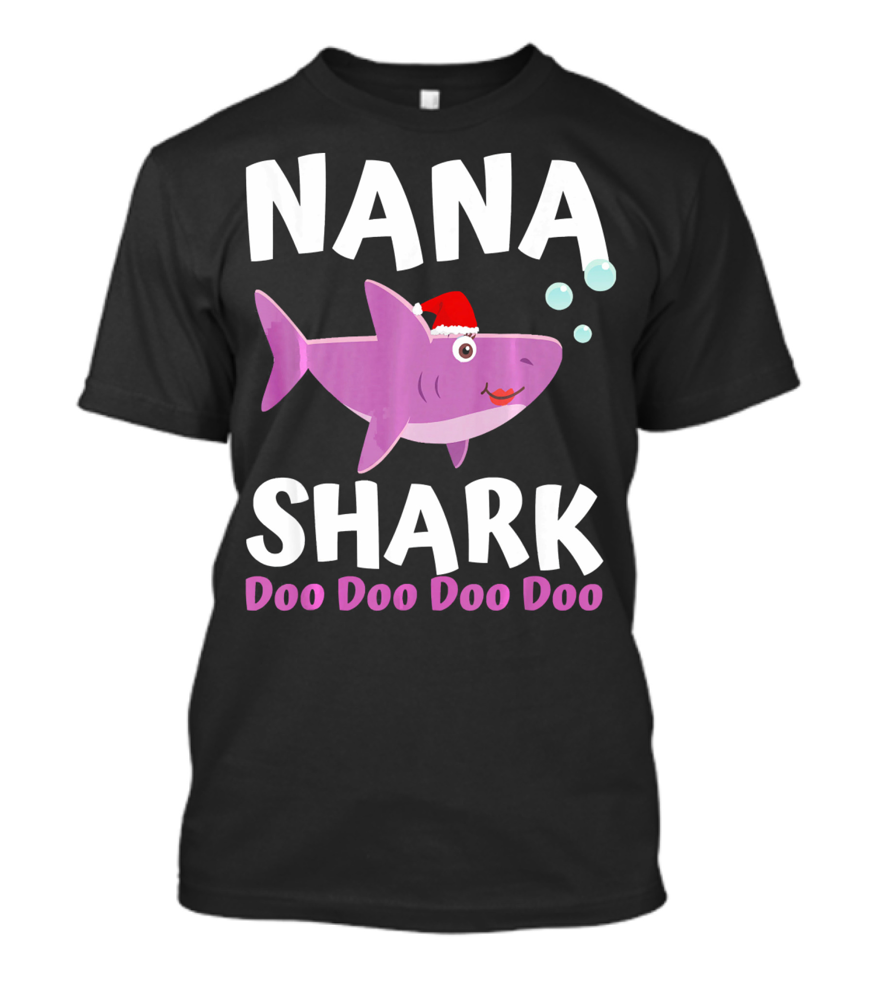 Nana Shark Doo Doo Doo Doo Christmas Santa Hat T-Shirt