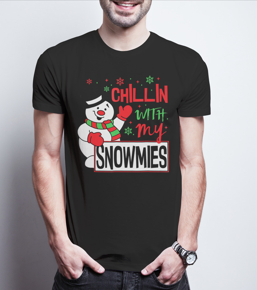 Chillin With My Snowmies Snowman Christmas In July T-Shirt