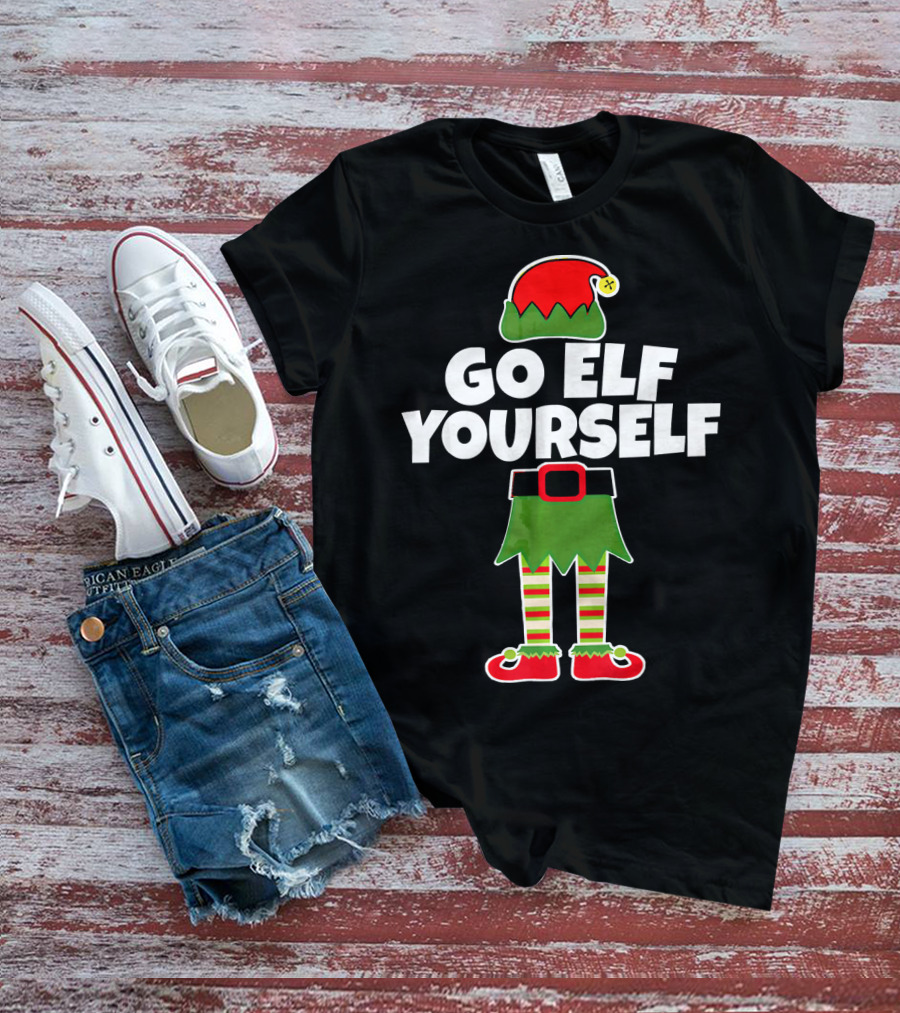 Go Elf Yourself Christmas Elf Outfit Humor T-Shirt