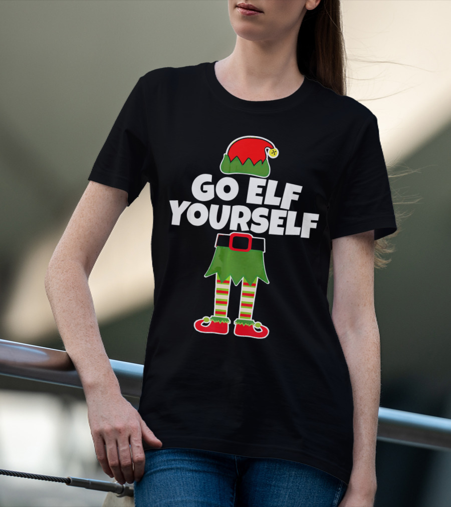 Go Elf Yourself Christmas Elf Outfit Humor T-Shirt