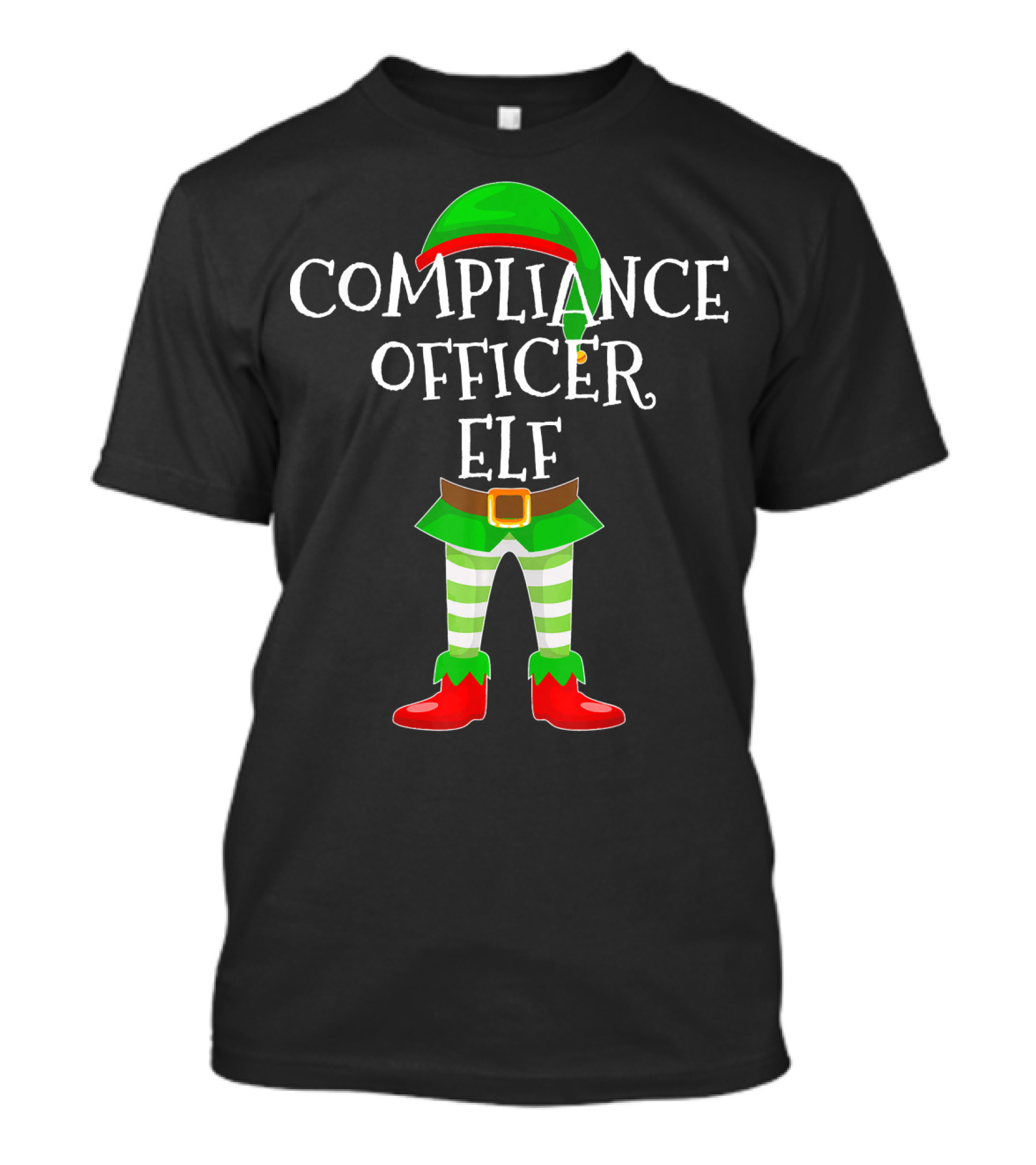 Compliance Officer Elf Christmas Outfit In Green And Red With Belt And Hat T-Shirt