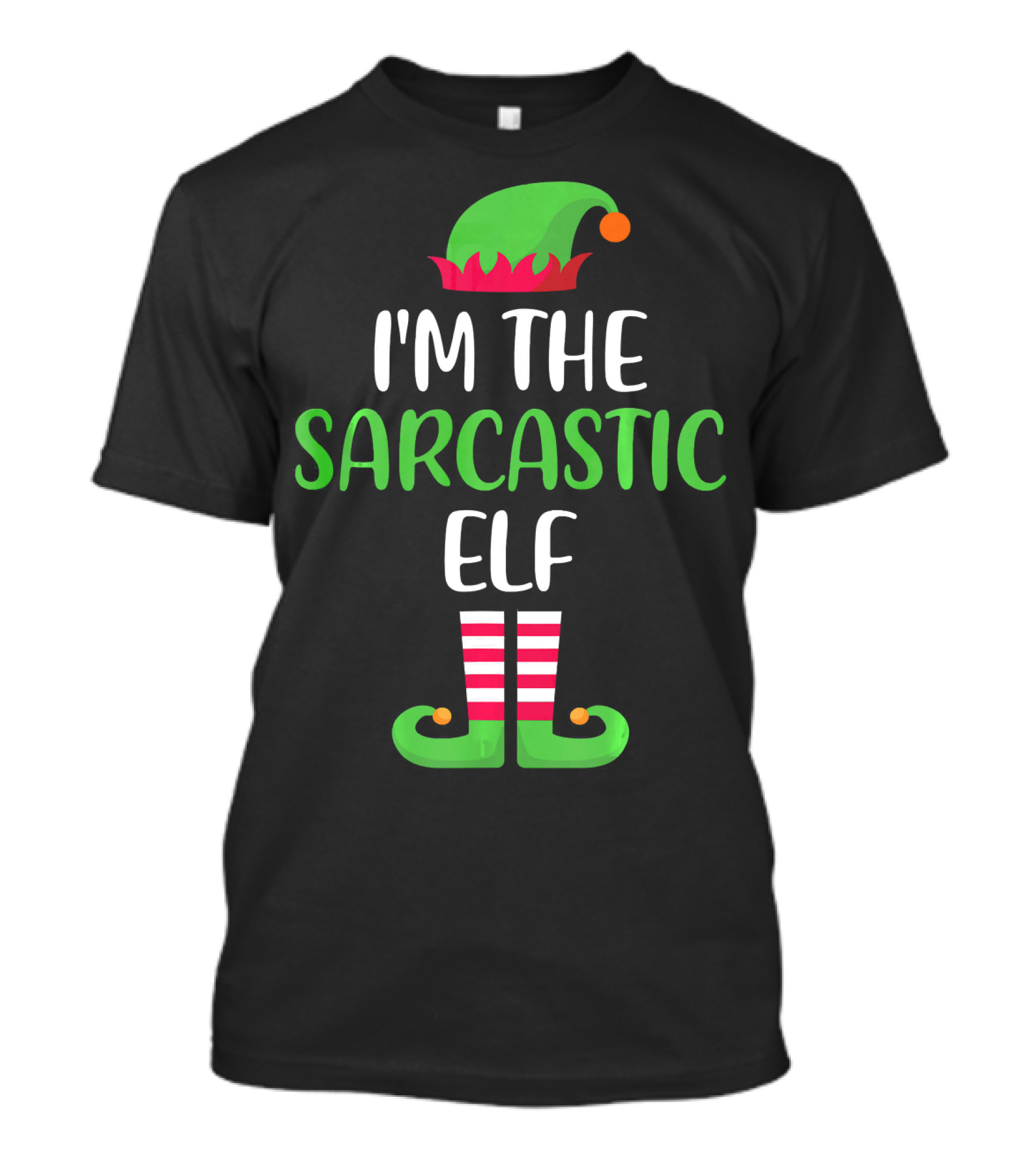 I'm The Sarcastic Elf With Green Hat And Striped Shoes T-Shirt