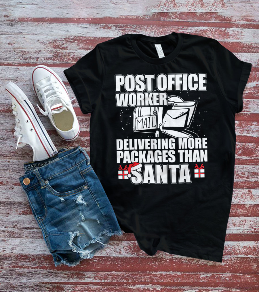 POST OFFICE WORKER DELIVERING MORE PACKAGES THAN SANTA T-Shirt