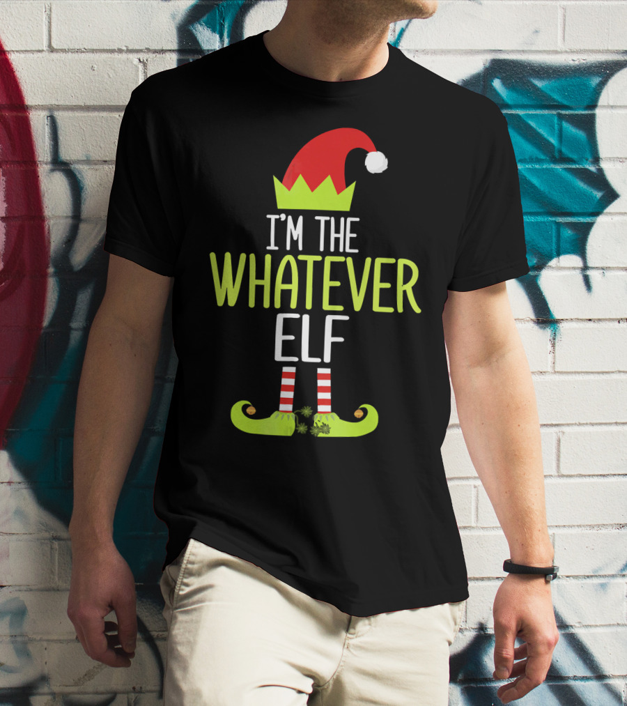 I'm The Whatever Elf Christmas Hat And Shoes Red And Green T-Shirt