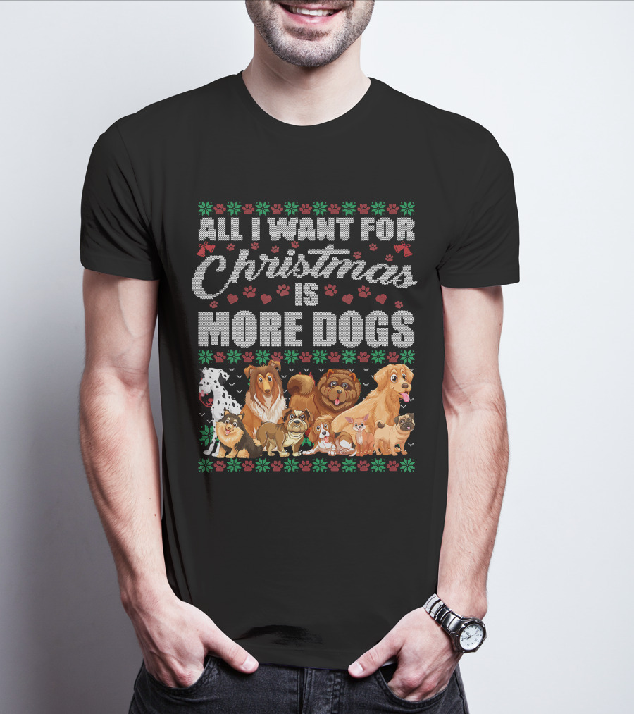 All I Want For Christmas Is More Dogs Christmas Paw Prints T-Shirt