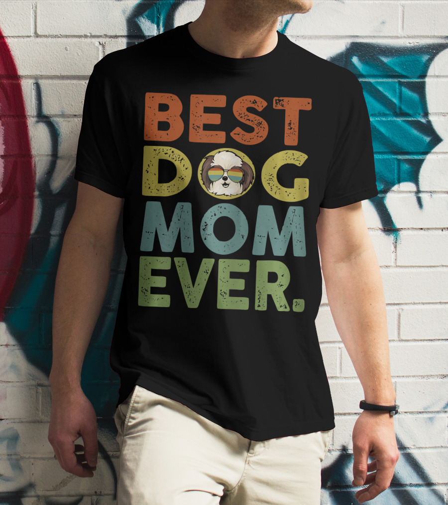 BEST DOG MOM EVER Vintage Shih Tzu T-Shirt