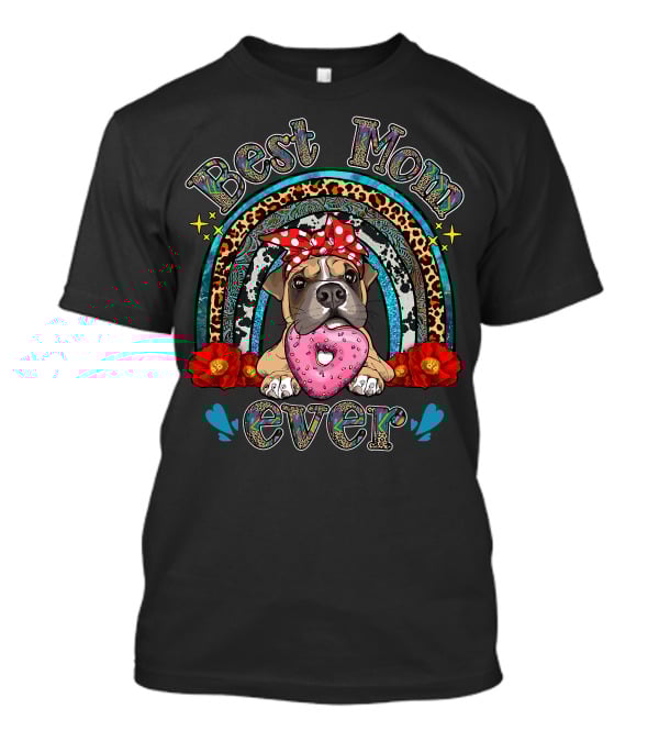 Best Mom Ever Rainbow Boxer Dog And Donut T-Shirt