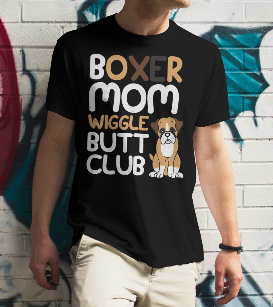 Boxer Mom Wiggle Butt Club Puppy T-Shirt