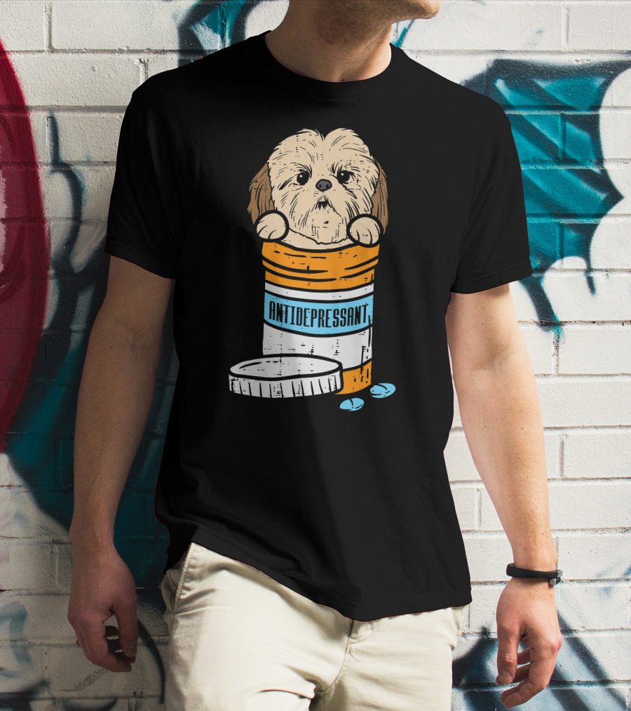 Antidepressant Shih Tzu Cute Animal Pet Dog Pill Bottle T-Shirt