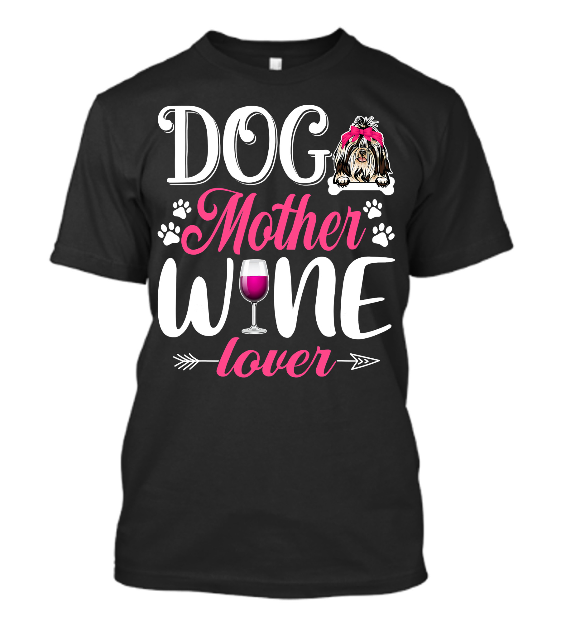 Cute Dog Mother Wine Lover Shih Tzu Mother's T-Shirt