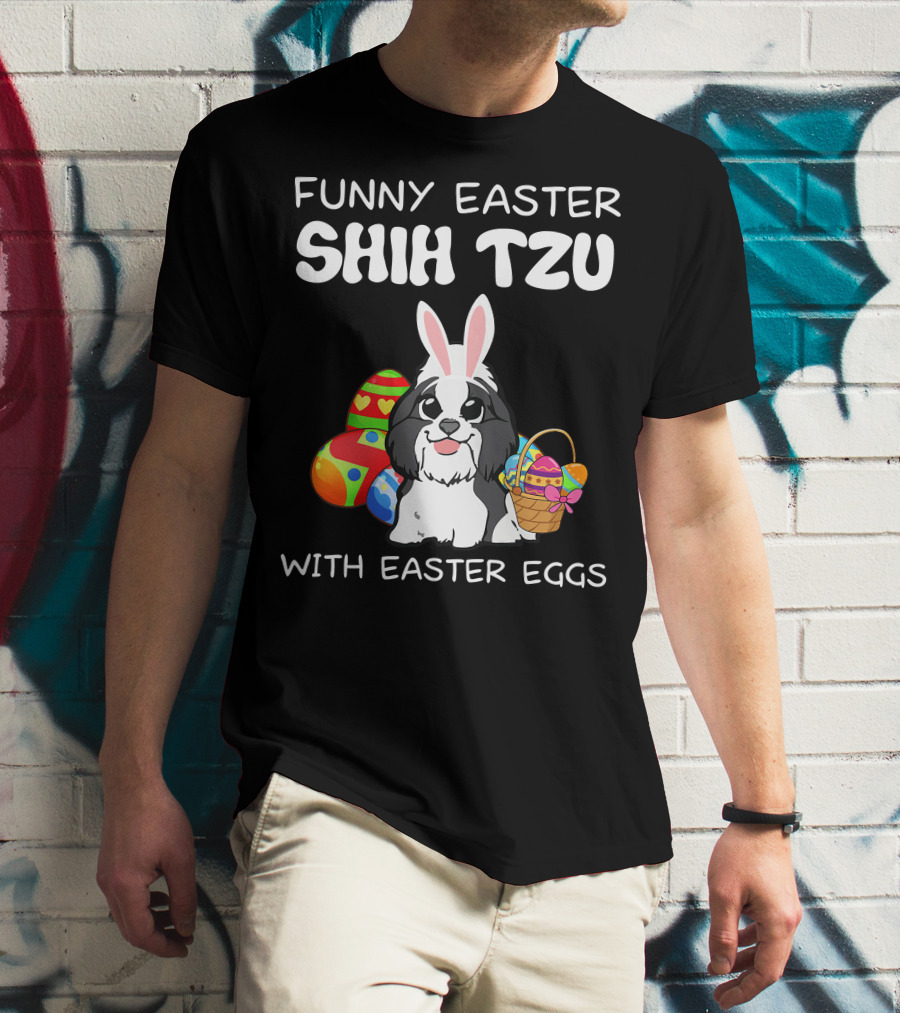 Funny Easter Shih Tzu With Easter Eggs Basket And Bunny Ears T-Shirt