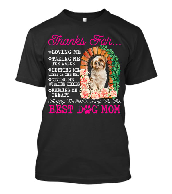 Thanks For Best Dog Mom Cute Shih Tzu Mother's Day T-Shirt