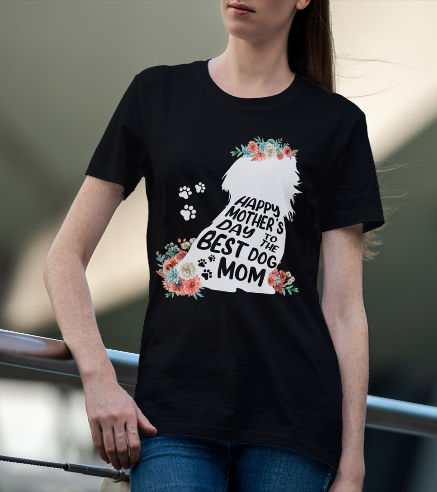 Happy Mother's Day To The Best Shih Tzu Mom Dog Flowers T-Shirt
