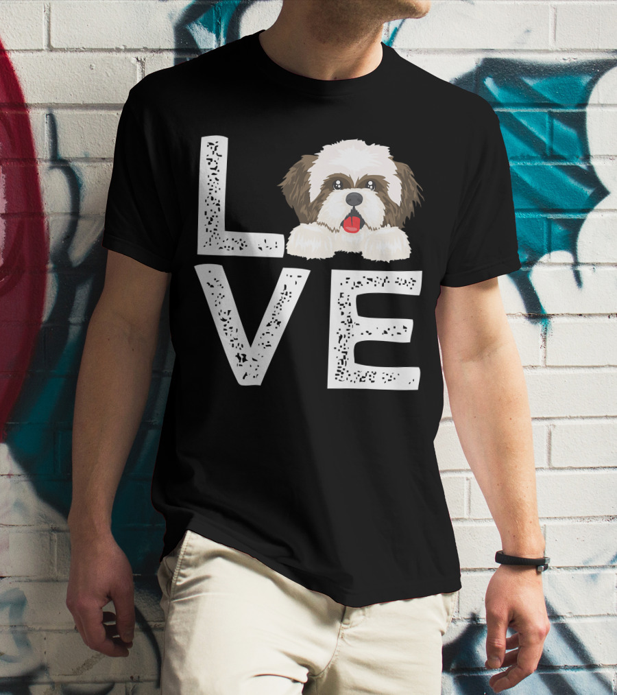 I Love My Shih Tzu Funny Shih Tzu Dog Lover Cute Shih Tzu Love T-Shirt