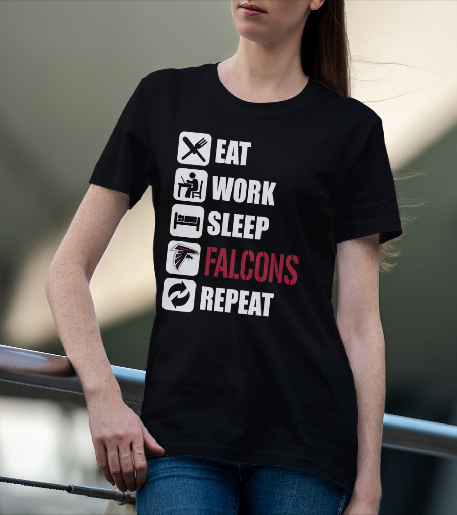 Eat Work Sleep Atlanta Falcons Repeat T-Shirt