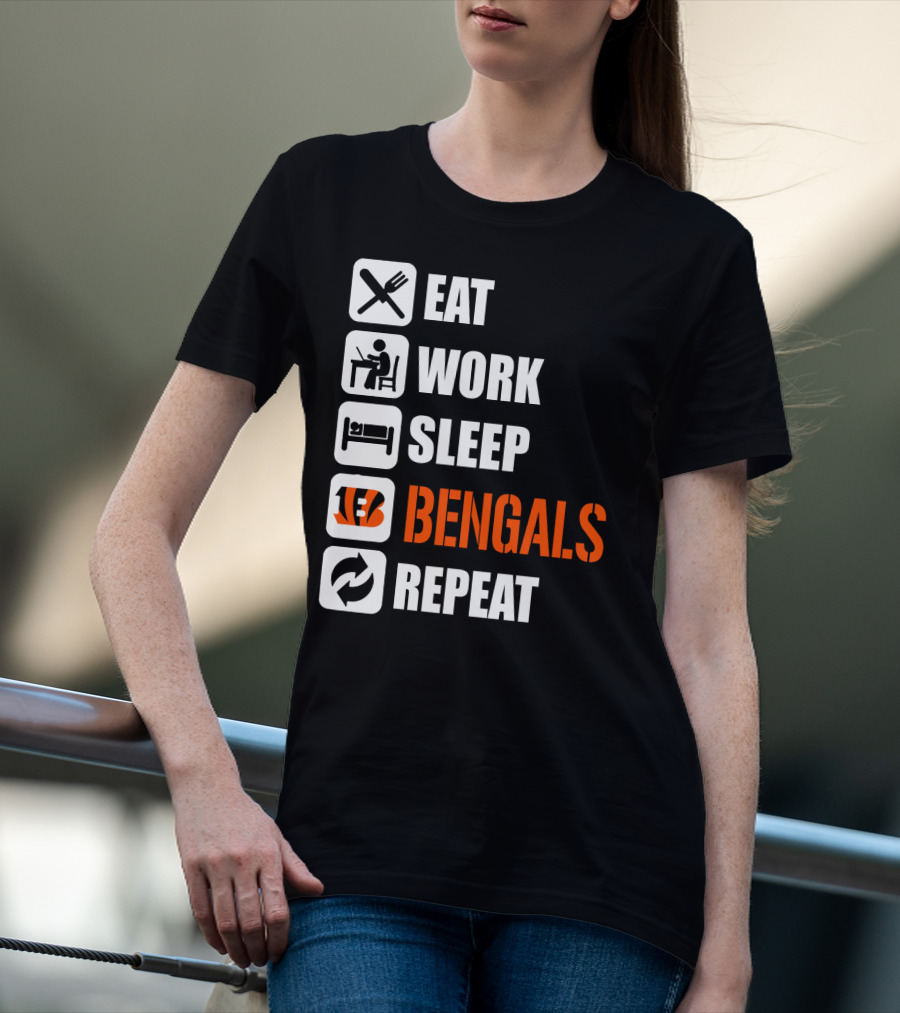 Eat Work Sleep Bengals Repeat T-Shirt