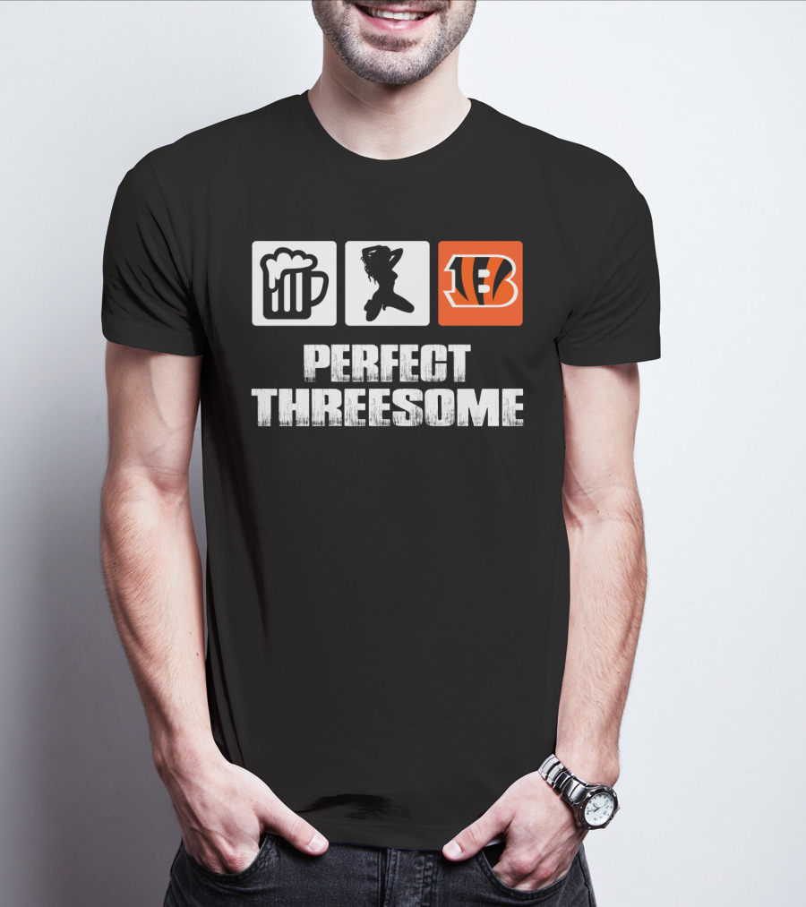 Beer Dance Cincinnati Bengals Perfect Threesome T-Shirt