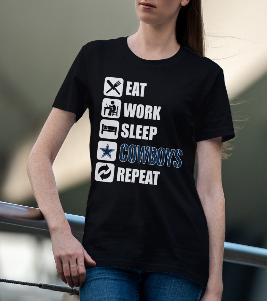 Eat Work Sleep Cowboys Repeat T-Shirt
