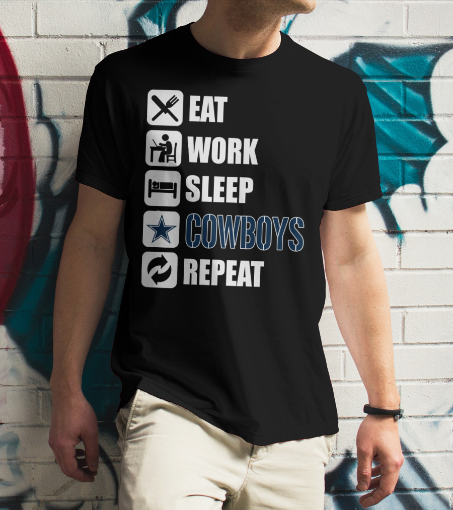 Eat Work Sleep Cowboys Repeat T-Shirt